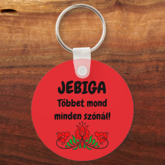 Porte-clés JEBIGA Többet minden szónál ! piros kulcstartó
