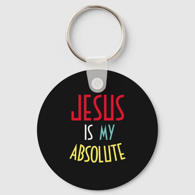 Porte-clés JÉSUS Est Ma Citation Absolue De Foi Chrétienne (Recto)