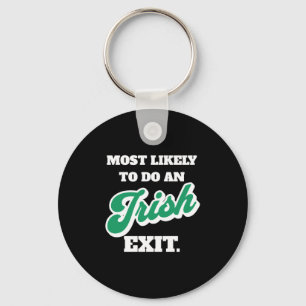 Porte-clés Jour de la Saint Patrick Le Plus Susceptible De So