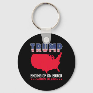 Porte-clés Jour De L'Inauguration De Trump Fin D'Une Erreur