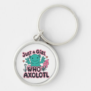 Porte-clés juste une fille qui aime les Axolotl