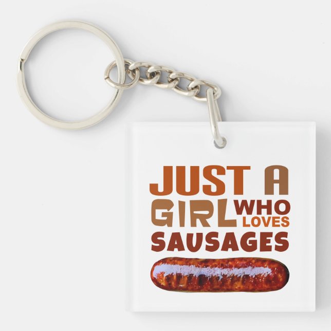 Porte-clés Juste une fille qui aime les saucisses (Devant)