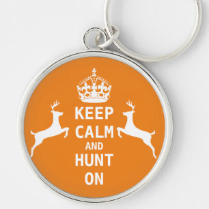 Porte-clés Keep Calm and HUNT ON