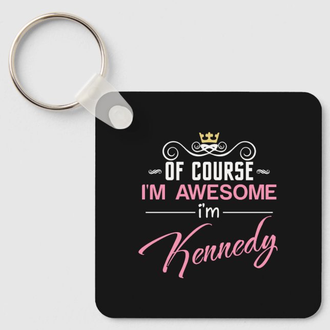 Porte-clés Kennedy Bien sûr Je suis un nom génial (Recto)