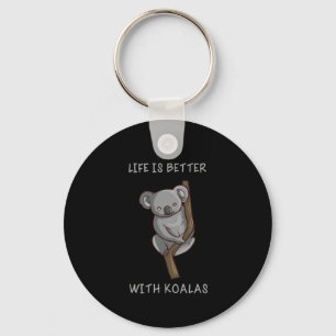 Porte-clés Koala - La Vie Est Meilleure Avec Les Koalas