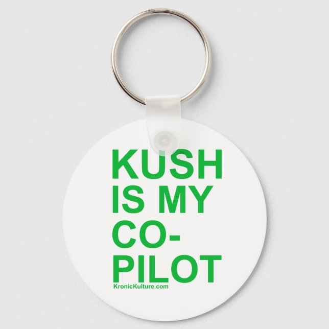 Porte-clés KushIsMyCoPilot (Recto)