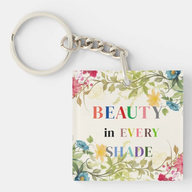 Porte-clés La Beauté Dans Chaque Porte - clé Ombragé (Devant)