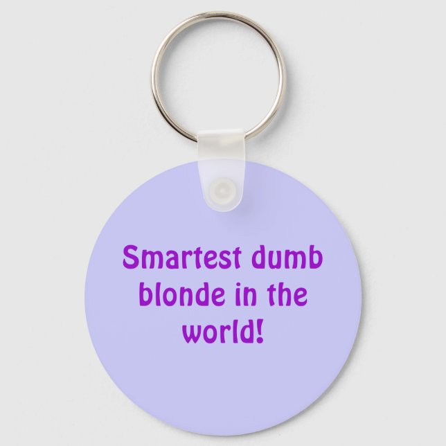 Porte-clés La blonde la plus bête au monde ! (Recto)