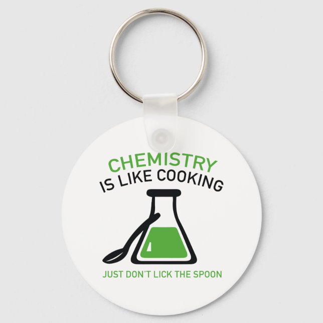 Porte-clés La chimie est comme la Cuisine (Recto)