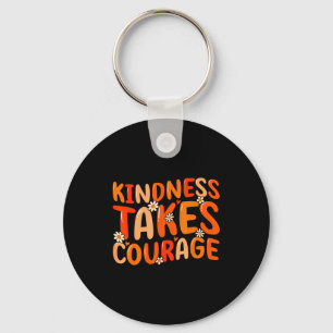 Porte-clés La gentillesse exige du courage Orange Unity Day A