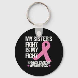 Porte-clés La Lutte Des Soeurs Est Ma Lutte Contre Le Cancer