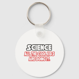 Porte-clés La science...Les enfants Cool