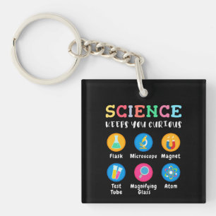 Porte-clés La science vous garde curieux