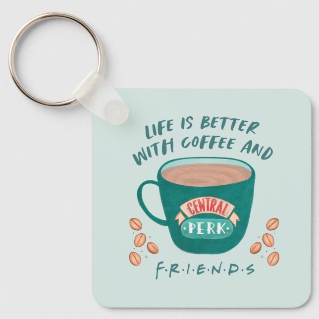 Porte-clés La vie est meilleure avec le café et les amis™ (Recto)