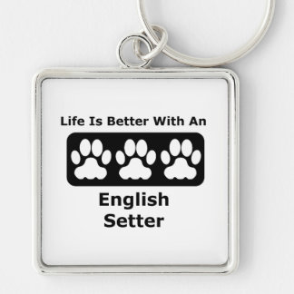 Porte-clés La vie est meilleure avec un poseur anglais
