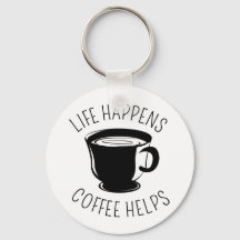 La vie se passe, le café aide le Porte - clé graph