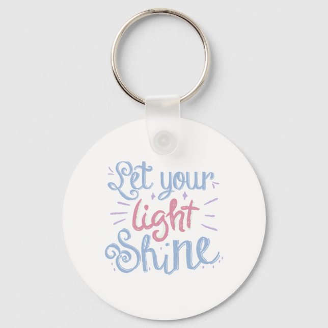 Porte-clés Laisser Briller Votre Lumière (Recto)