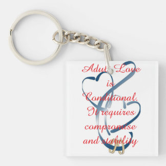 Porte-clés "L'amour adulte est conditionnel"