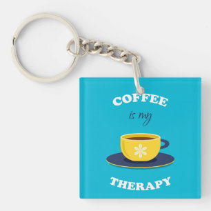 Porte-clés Le café est mon Porte - clé thérapeutique