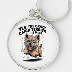 Porte-clés Le Cairn Terrier fou est à moi