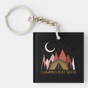 Porte-clés Le Camping Se Passe Dans Des Tentes Drôle De Campi