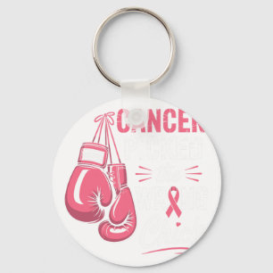 Porte-clés Le Cancer A Choisi Le Mauvais Chick Breast Cancer