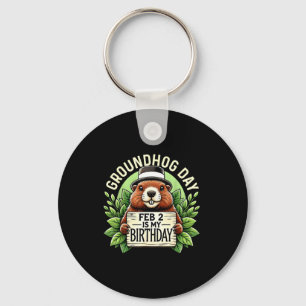 Porte-clés Le jour de la marmotte est mon anniversaire Né le