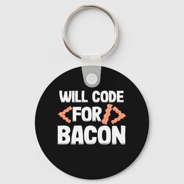 Porte-clés Le Programmeur Va Code Pour Bacon (Recto)