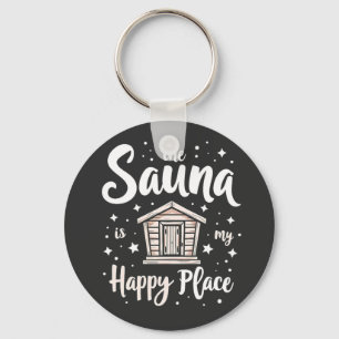 Porte-clés Le sauna est mon endroit heureux