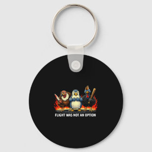 Porte-clés Le vol n'était pas une option