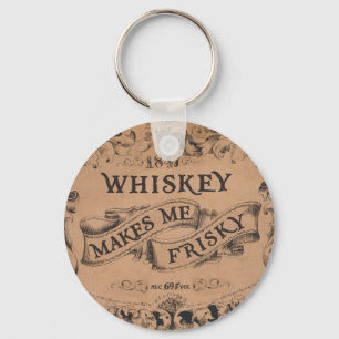 Porte-clés Le whiskey me rend vif