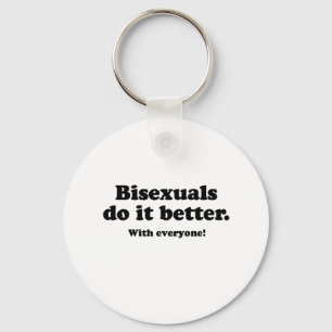 PORTE-CLÉS LES BISEXUALS LE FONT MIEUX (AVEC TOUT LE MONDE)