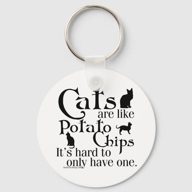 Porte-clés Les chats sont comme des chips... (Recto)