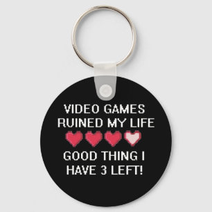 Porte-clés Les jeux vidéo ont ruiné mon style de vie 1