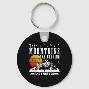 Porte-clés Les montagnes m'appellent, je dois aller faire de 