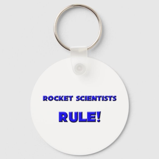 Porte-clés Les scientifiques des fusées gouvernent ! (Recto)