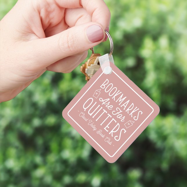 Porte-clés Les signets sont pour Quitters Club de Livre Perso (Créateur téléchargé)