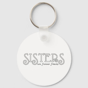 Porte-clés Les soeurs sont pour toujours des amies