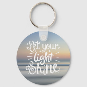 Porte-clés Let Your Light Shine