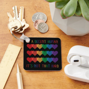 Porte-clés LGBT Heart Retro Be A Decent Human Ce n'est pas qu