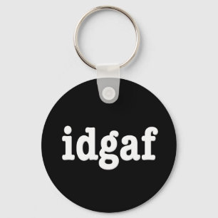 Porte-clés l'idgaf I ne donnent pas un F*ck