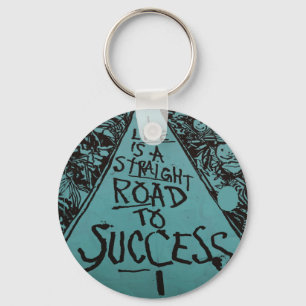 Porte-clés life is a straight road to success