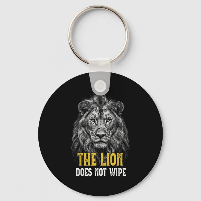 Porte-clés Lion ne essuie pas - Drôle Mème Lion (Recto)