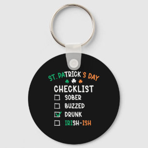 Porte-clés Liste de contrôle de la Saint-Patrick ivre 
