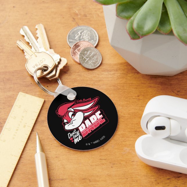 Porte-clés Lola Bunny ne m'appelle pas Babe (Bureau)