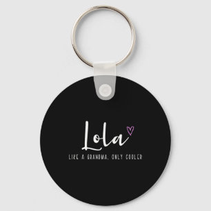 Porte-clés Lola Like A Grand-mère Only Glacière Fête des mère