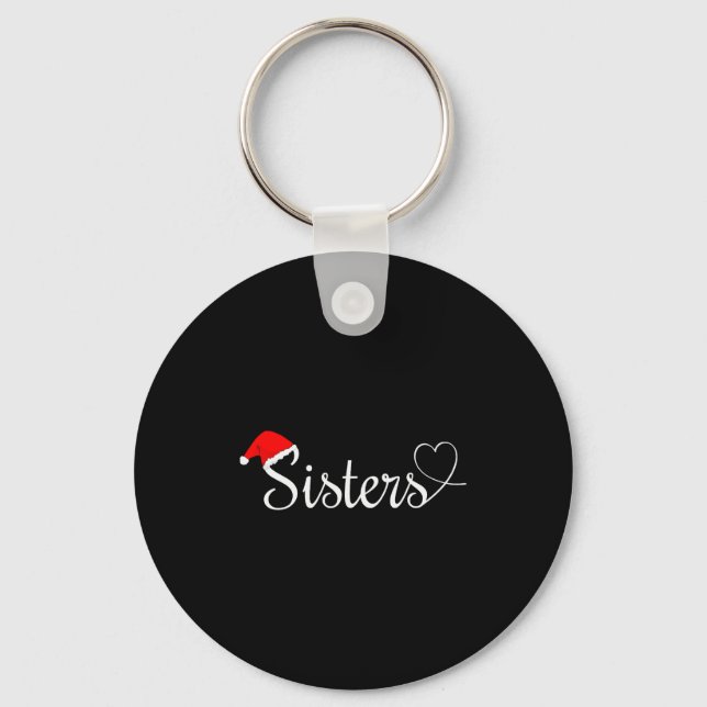 Porte-clés Love My Sister Cute Christmas Sisters  (Recto)