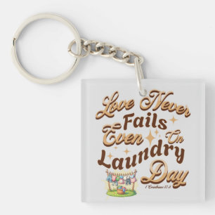 Porte-clés Love Never Fails, Même le jour de la blanchisserie