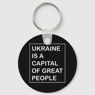 Porte-clés L'Ukraine est une capitale du grand Peuple Ukraine