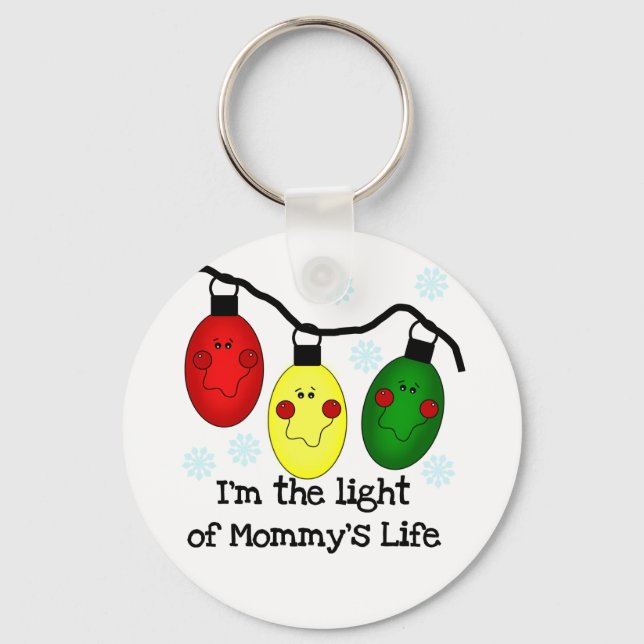 Porte-clés Lumière de la vie de maman Tshirts et cadeaux (Recto)